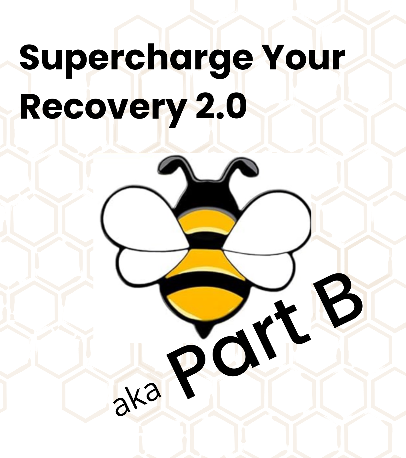 Supercharge Recovery Part Bee