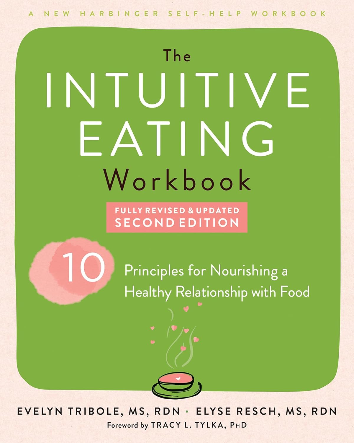 The Intuitive Eating Workbook